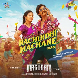 Nachindhi Machane (From MAGUDAM) - Single (2026) (G.V. Prakash Kumar)